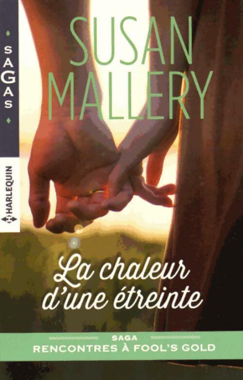 Livrenpoche : La chaleur d'une étreinte - Susan Mallery - Livre