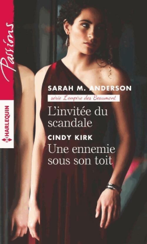 Livrenpoche : L'invitée du scandale / Une ennemie sous son toit - Cindy Kirk, Sarah M. Anderson - Livre
