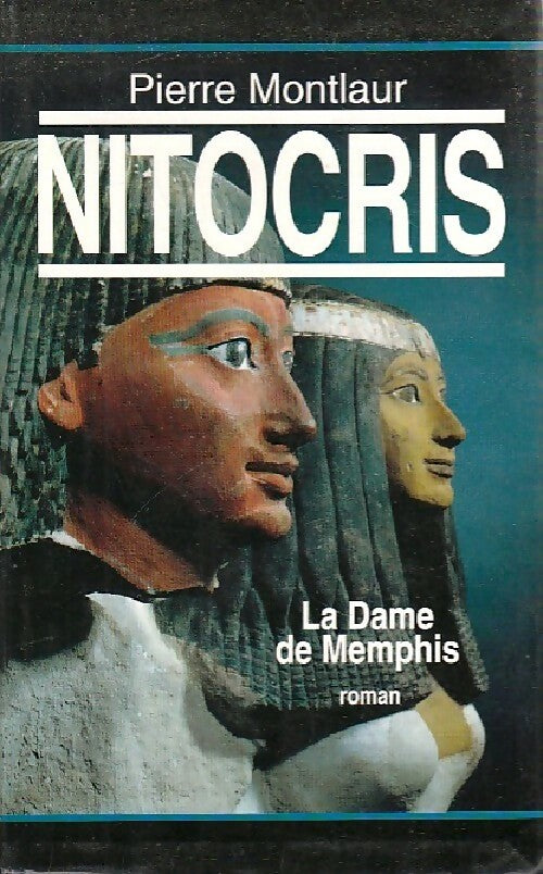 Livrenpoche : Nitocris - Pierre Montlaur - Livre