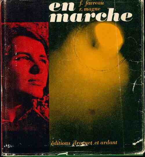 Livrenpoche : En marche - F. Favreau - Livre