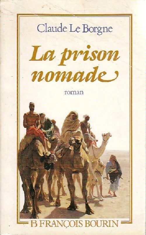 Livrenpoche : La prison nomade - Claude Le Borgne - Livre