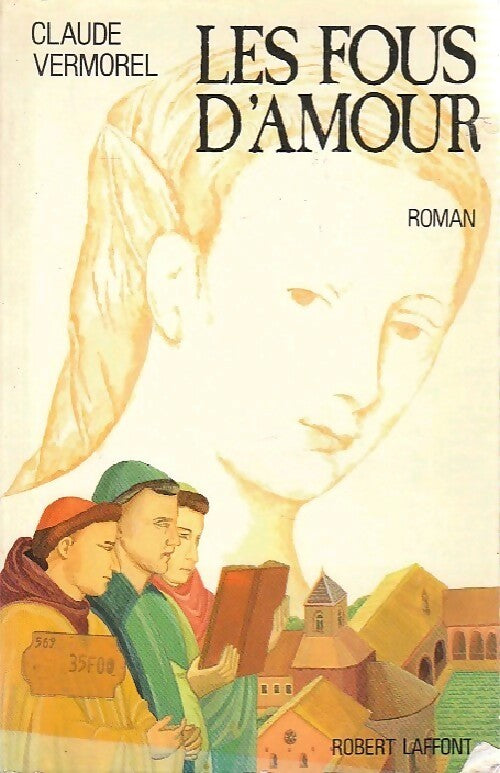 Livrenpoche : Les fous d'amour - Claude Vermorel - Livre