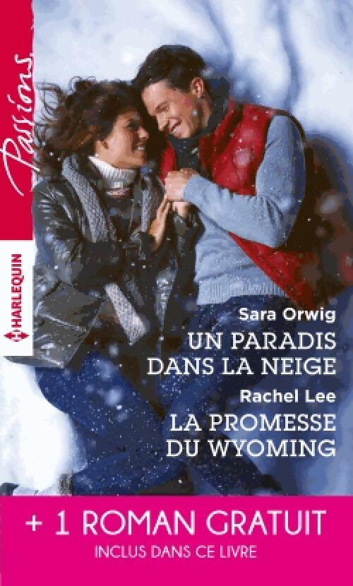 Livrenpoche : Un paradis dans la neige / La promesse du Wyoming / Le souffle du scandale - Rachel Lee, Emily McKay - Livre