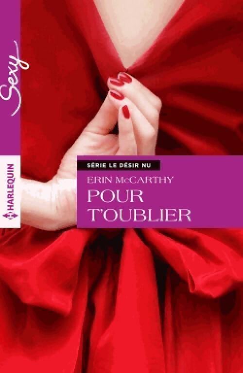 Livrenpoche : Pour t'oublier - Erin McCarthy - Livre