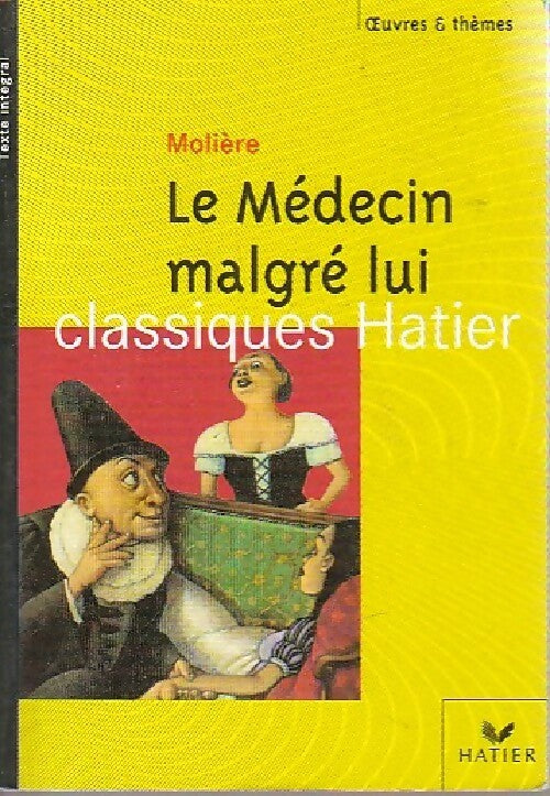 Livrenpoche : Le médecin malgré lui - Molière - Livre