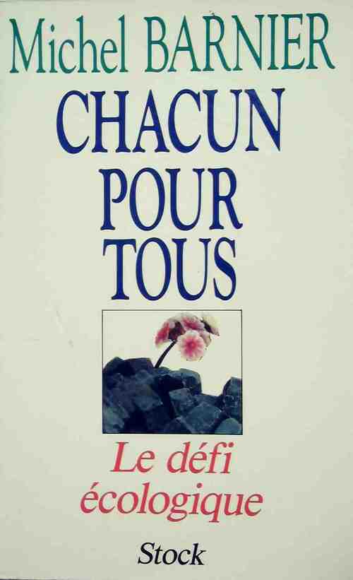 Livrenpoche : Chacun pour tous - Michel Barnier - Livre