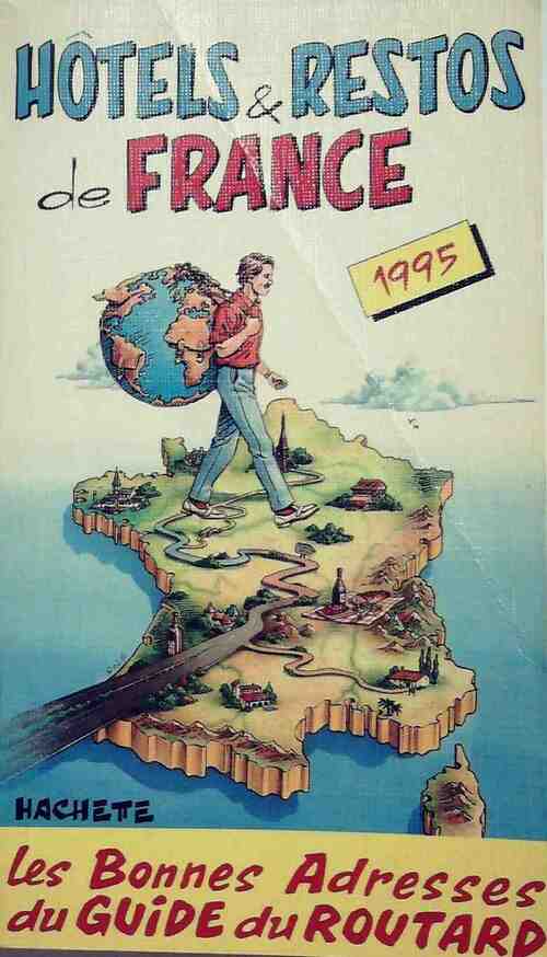Livrenpoche : Hôtels et restos de France 1995 - Collectif - Livre
