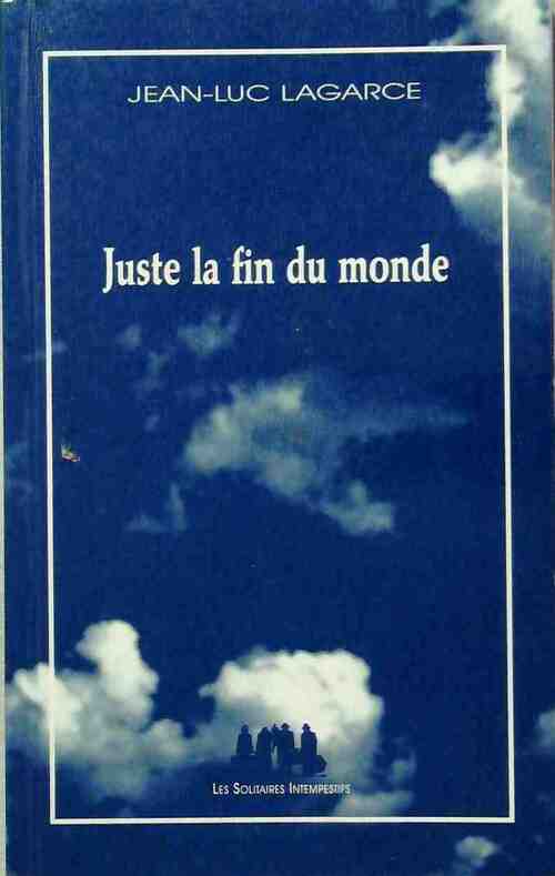 Livrenpoche : Juste la fin du monde - Jean-Luc Lagarce - Livre