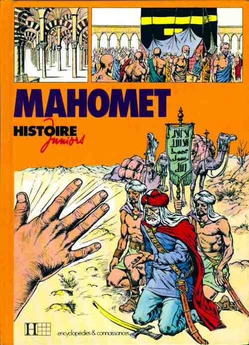 Mahomet - Jean-Marie Le Guévellou -  Histoire juniors - Livre