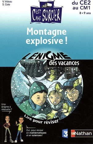 Montagne explosive - Valérie Videau -  L'énigme des vacances - Livre