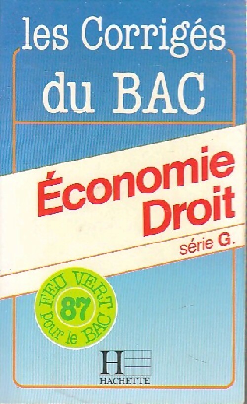 Livrenpoche : Economie / Droit Série G bac 87 - Collectif - Livre