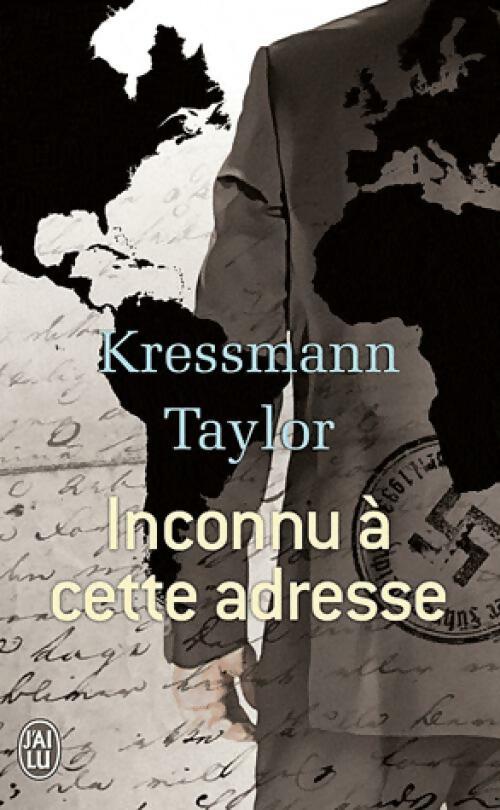 Livrenpoche : Inconnu à cette adresse - Kathrine Kressman Taylor, Kathrine Kressmann Taylor - Livre