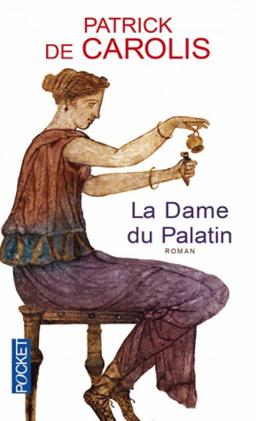 Livrenpoche : La dame du Palatin - Patrick De Carolis - Livre