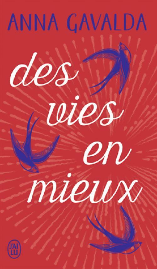Livrenpoche : Des vies en mieux - Anna Gavalda - Livre