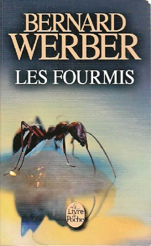 Les fourmis - Bernard Werber - Livre