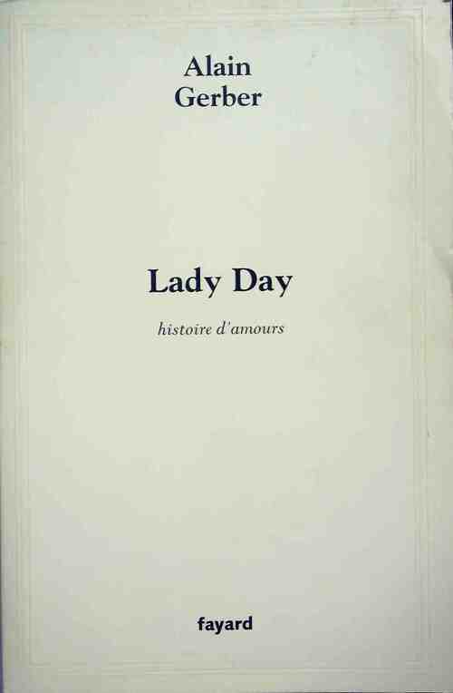 Livrenpoche : Lady Day - Alain Gerber - Livre
