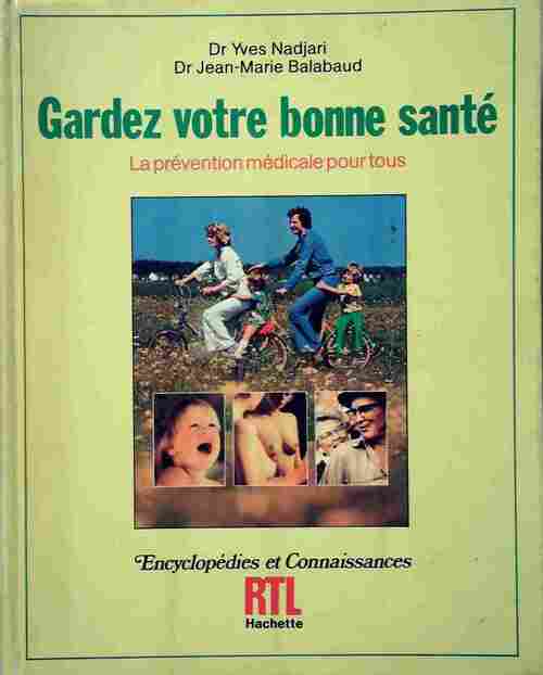 Livrenpoche : Gardez votre bonne santé - Yves Nadjari - Livre