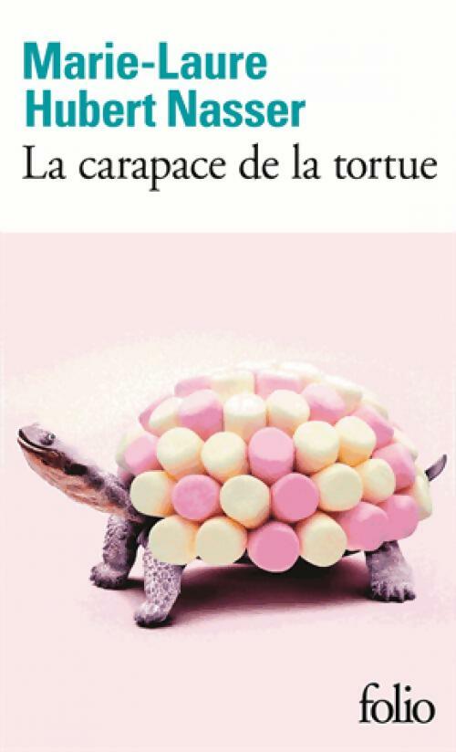 Livrenpoche : La carapace de la tortue - Marie-Laure Hubert-Nasser - Livre