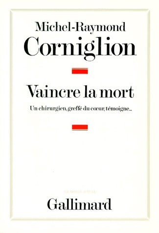 Livrenpoche : Vaincre la mort - Michel-Raymond Corniglion - Livre