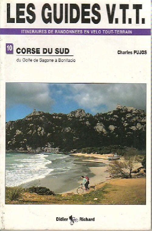 Corse du sud - Charles Pujos -  Les guides V.T.T. - Livre