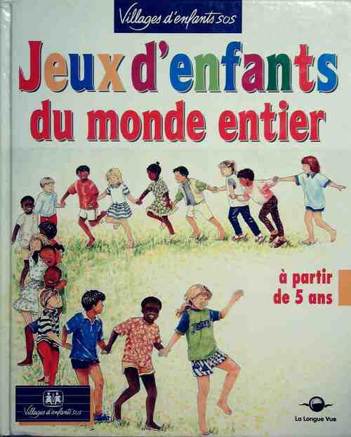 Livrenpoche : Jeux d'enfants du monde entier - Collectif - Livre