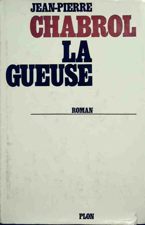 Livrenpoche : La gueuse - Jean-Pierre Chabrol - Livre