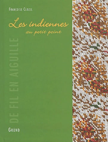 Livrenpoche : Les indiennes au point de croix - Françoise Clozel - Livre