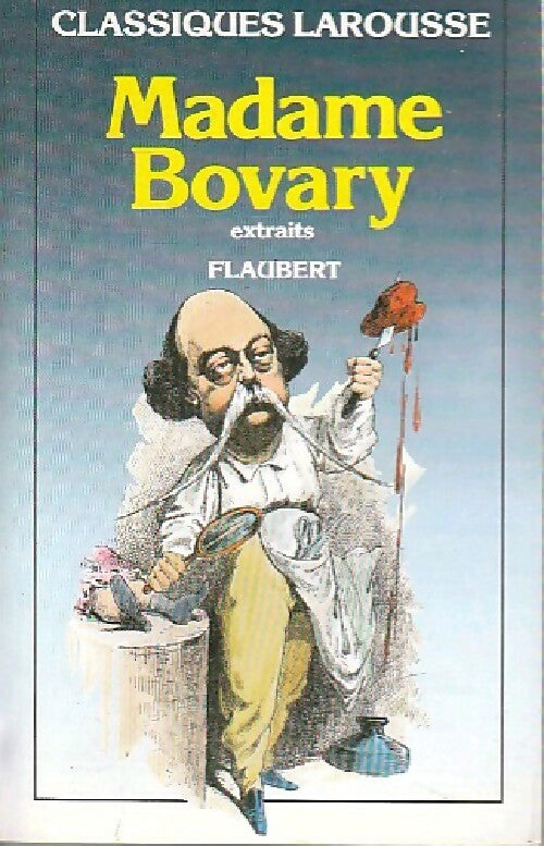 Livrenpoche : Madame Bovary (extraits) - Gustave Flaubert - Livre