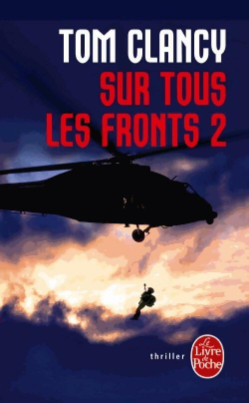 Livrenpoche : Sur tous les fronts, Tome II - Tom Clancy - Livre