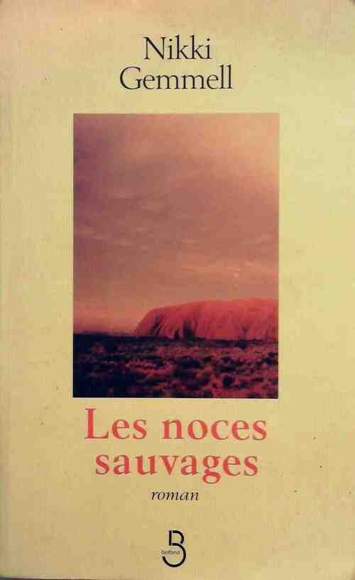Livrenpoche : Les noces sauvages - Nikki Gemmell - Livre