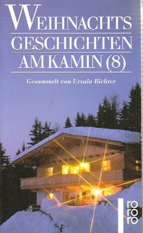 Livrenpoche : Weihnachts geschchten am kamin 8 - Ursula Richter - Livre