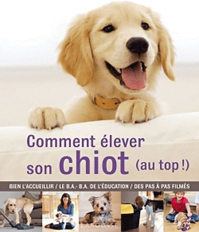Livrenpoche : Comment élever son chiot (au top !) - Gwen Bailey - Livre