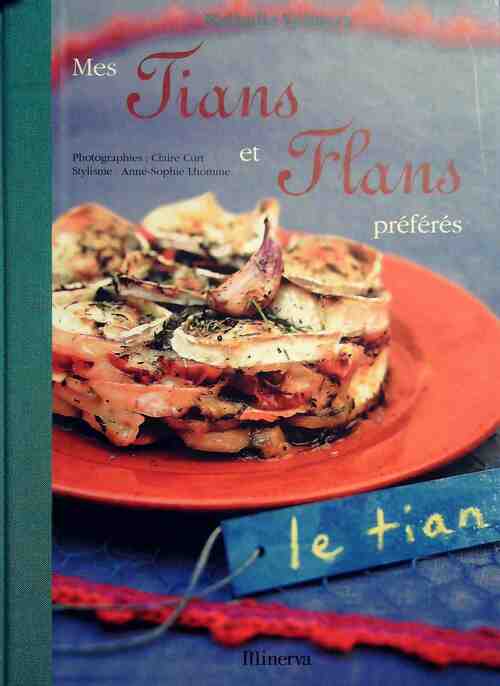 Livrenpoche : Mes tians et flans préférés - Nathalie Valmary - Livre