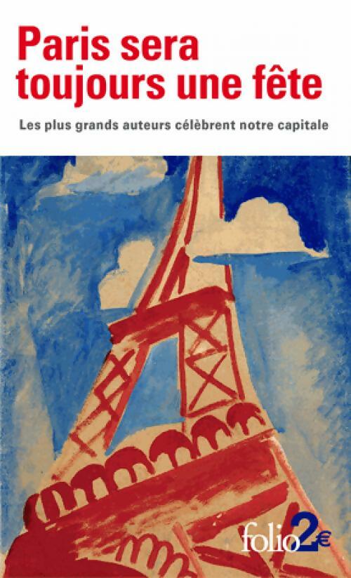 Livrenpoche : Paris sera toujours une fête - Collectif - Livre