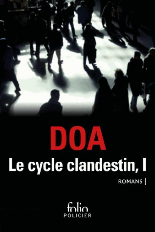 Le cycle clandestin Tome I - Doa - Livre