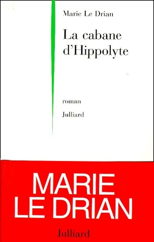 Livrenpoche : La cabane d'Hippolyte - Marie Le Drian - Livre