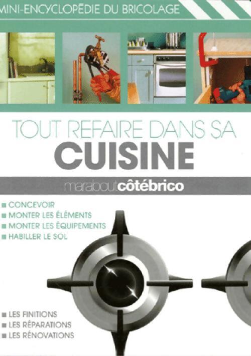 Tout refaire dans sa cuisine - Collectif - Livre