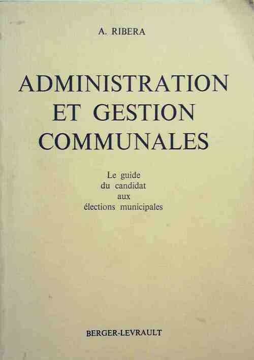 Livrenpoche : Administration et gestion communales - André Ribéra - Livre