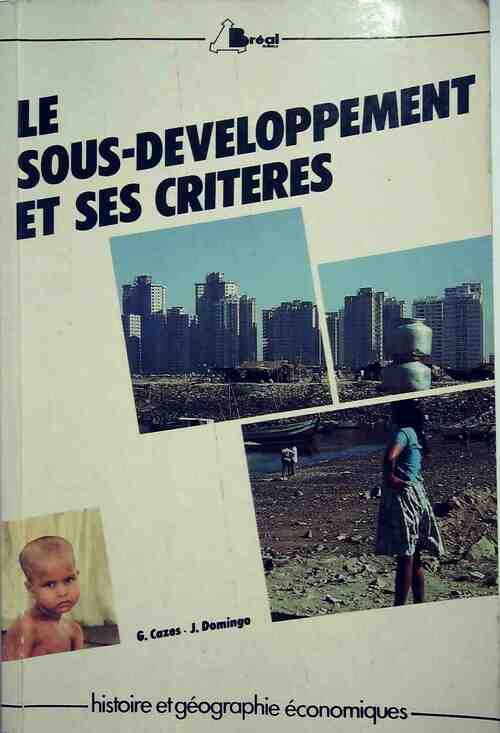 Livrenpoche : Le sous-développement et ses critères - Georges Cazes - Livre