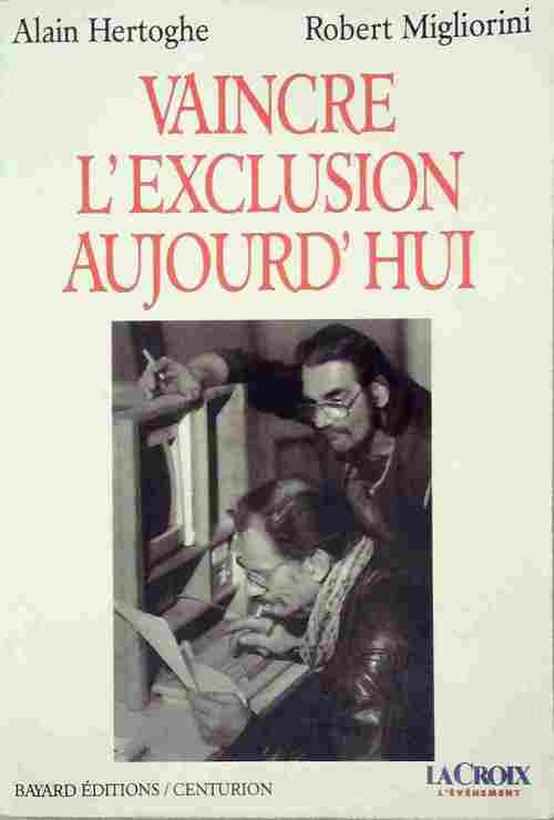 Livrenpoche : Vaincre l'exclusion aujourd'hui - Alain Hertoghe - Livre