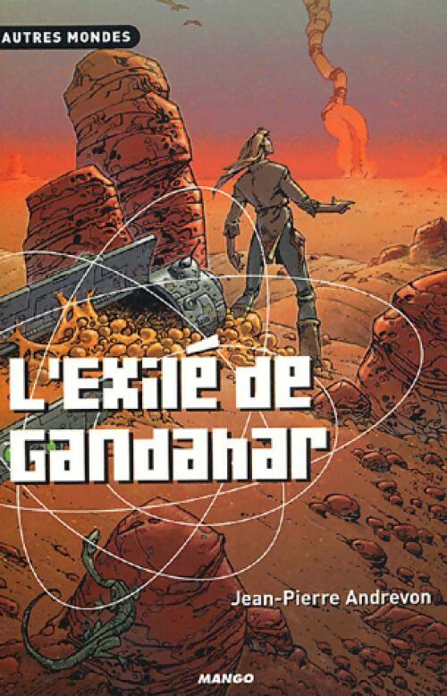 Livrenpoche : L'exilé de Gandahar - Jean-Pierre Andrevon - Livre