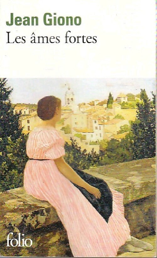 Livrenpoche : Les âmes fortes - Jean Giono - Livre
