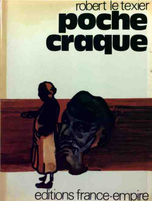 Livrenpoche : Poche craque - Robert Le Texier - Livre