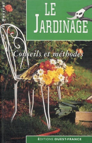 Livrenpoche : Le jardinage. Conseils et méthodes - Françoise Queyrut - Livre