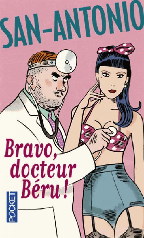 Livrenpoche : Bravo, docteur Béru ! - San-Antonio - Livre