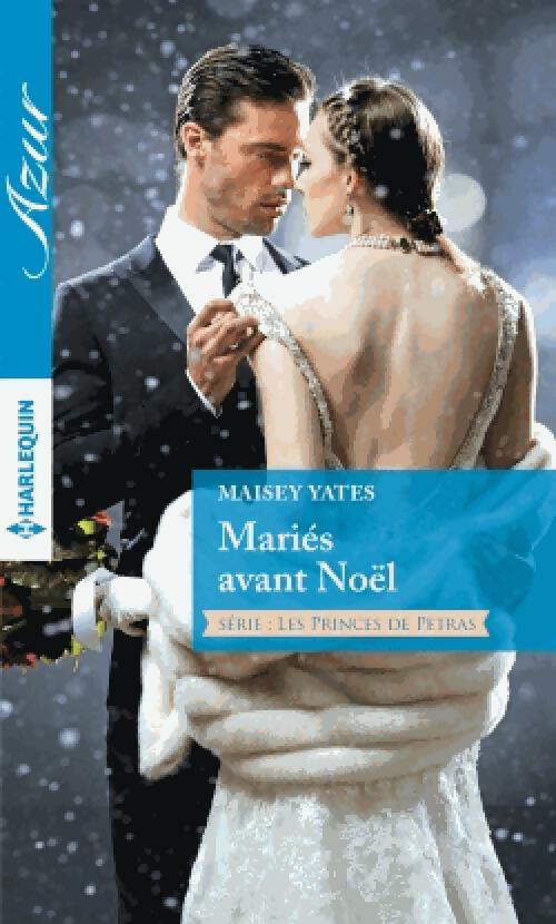 Livrenpoche : Mariés avant Noël - Maisey Yates - Livre