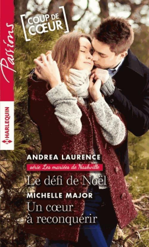 Livrenpoche : Le défi de Noël / Un coeur à reconquérir - Andrea Laurence, Michelle Major - Livre