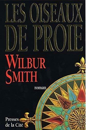 Livrenpoche : Les oiseaux de proie - Wilbur A. Smith - Livre