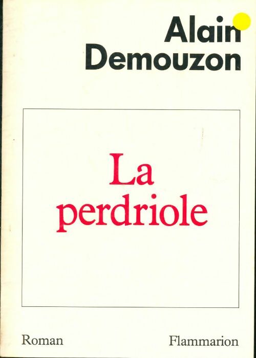 Livrenpoche : La perdriole - Alain Demouzon - Livre