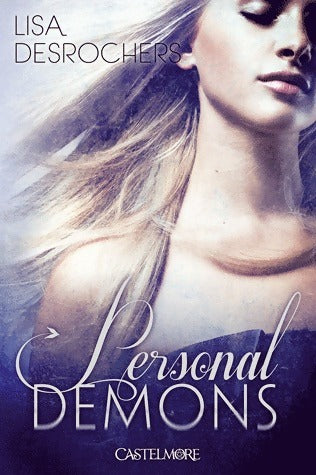 Livrenpoche : Personal Demons Tome I - Lisa Desrochers - Livre